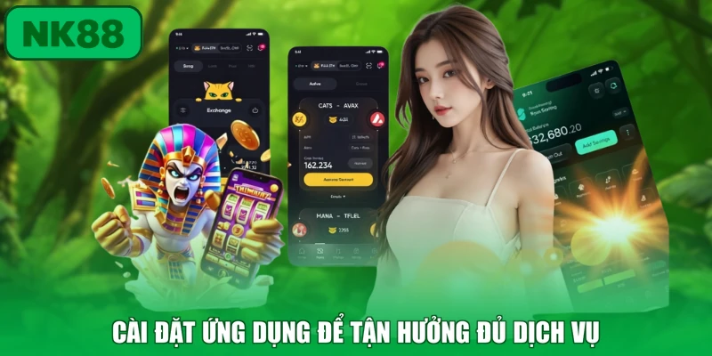 Tải App NK88 Cho Điện Thoại Nhanh Chóng Và An Toàn 3 Cài đặt ứng dụng để tận hưởng đủ dịch vụ