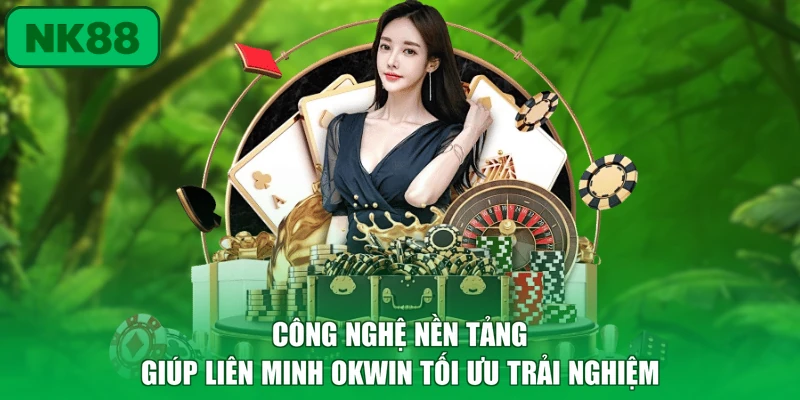 Liên Minh OKWIN Có Gì? Khám Phá Chuỗi Nhà Cái 2026 3 Công nghệ nền tảng giúp Liên Minh OKWIN tối ưu trải nghiệm