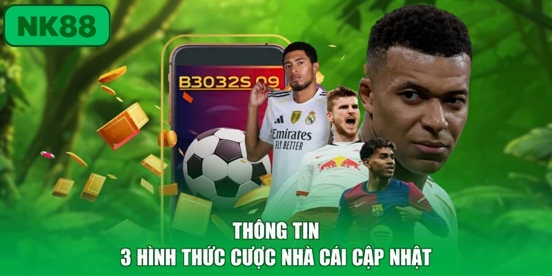 Thể Thao 2 Thông tin 3 hình thức cược nhà cái cập nhật