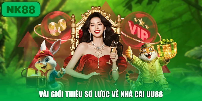 Nhà Cái UU88 - Nền Tảng Giải Trí Đổi Thưởng Uy Tín Số 1 2 Vài giới thiệu sơ lược về nhà cái UU88